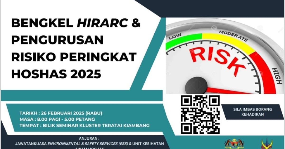 Bengkel HIRARC dan Pengurusan Risiko Peringkat HOSHAS Tahun 2025